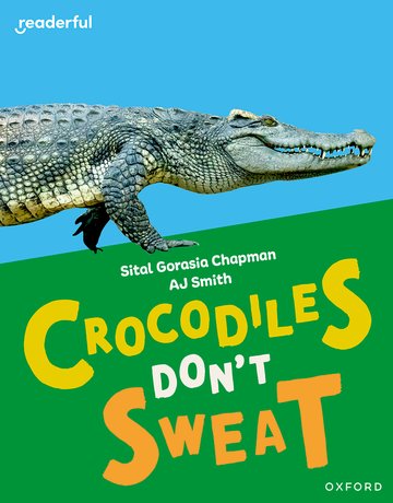 Crocodiles Don't Sweat